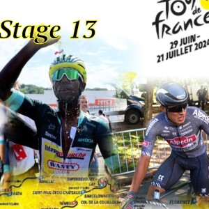 TDF Stage 13 - Gateway to the Pyrenees (EP 356)