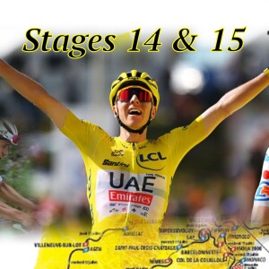 TDF Stages 14 & 15 - Dominance (EP 357)