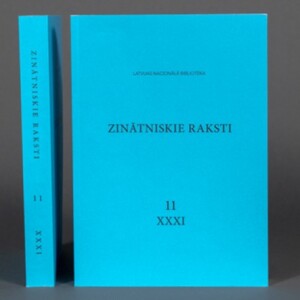 LNB Zinātnisko rakstu 11. sējuma “Latviešu kultūra rokrakstos un laikrakstos” atvēršanas svētki