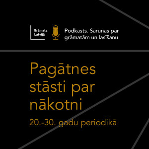 Grāmata Latvijā : Pagātnes stāsti par nākotni