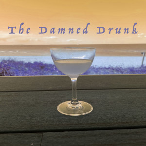 The Damned Drunk