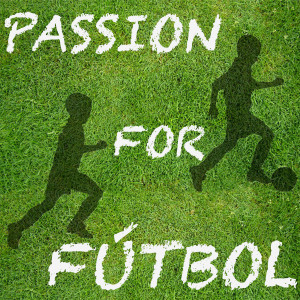 Passion for Fútbol