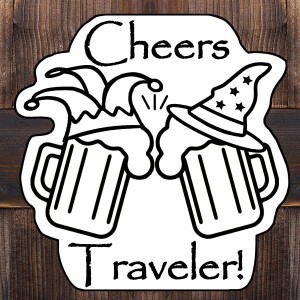 Cheers, Traveler!