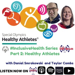 Healthy Athletes | Inclusive Health Series S2:Pt2 | Ep.595