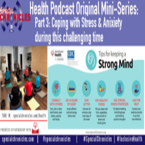 Health Podcast MiniSeries Part 3: Coping with Stress & Anxiety during this challenging time
