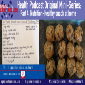 Health Podcast MiniSeries Part 4: Nutrition-Healthy snack at home