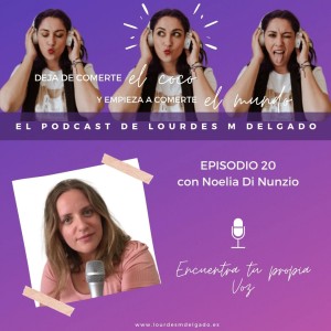 Encuentra tu propia Voz con Noelia Di Nunzio