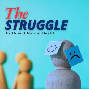 January 12, 2025 The Struggle - Myths of Mental Health