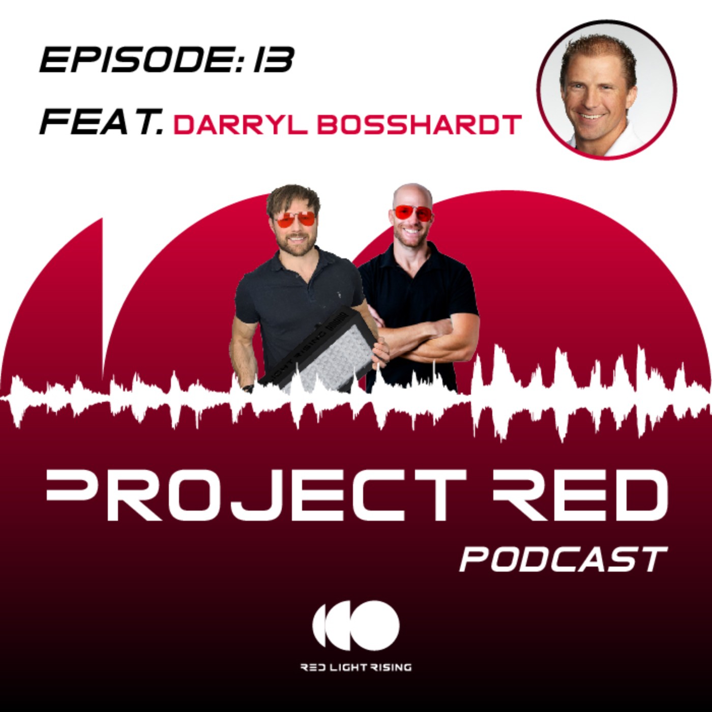 Project Red Podcast EP#13 | Darryl Bosshardt From Real Salt