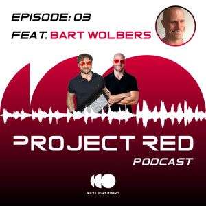 Project Red Podcast EP#3 | Bart Wolbers