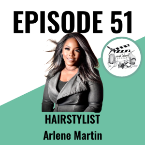 Arlene Martin - Hairstylist