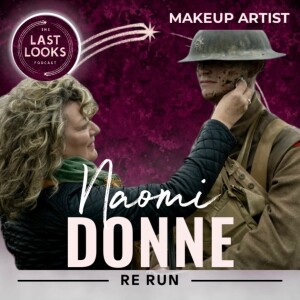Bonus: The Art of Film Makeup: A Conversation with Naomi Donne