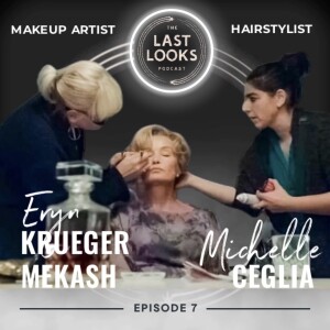 7. Eryn Krueger Mekash & Michelle Ceglia - Makeup & Hair Team
