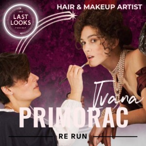 Bonus: The Secrets Behind Stunning Character Transformations with Ivana Primorac’s Hair & Makeup Techniques