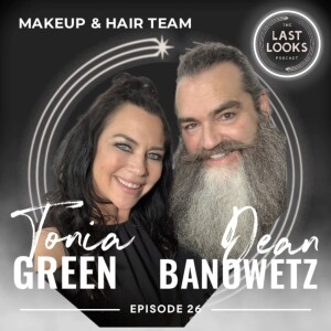 26. Dean Banowetz  & Tonia Green - Hair & Makeup Team