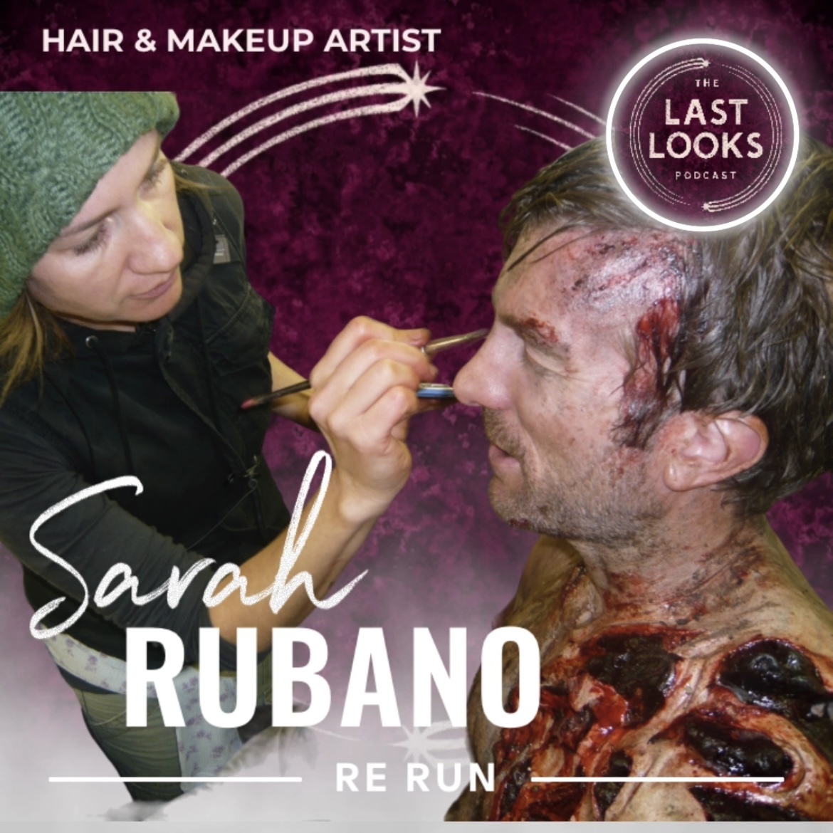 Bonus: Sarah Rubano / Hair, Makeup & Prosthetic Designer