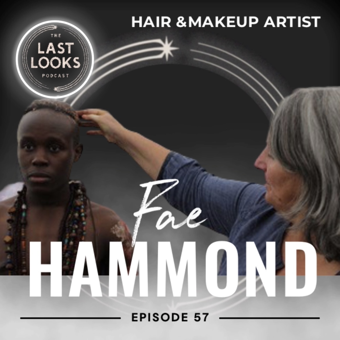 57. Fae Hammond - Hair & Makeup Artist