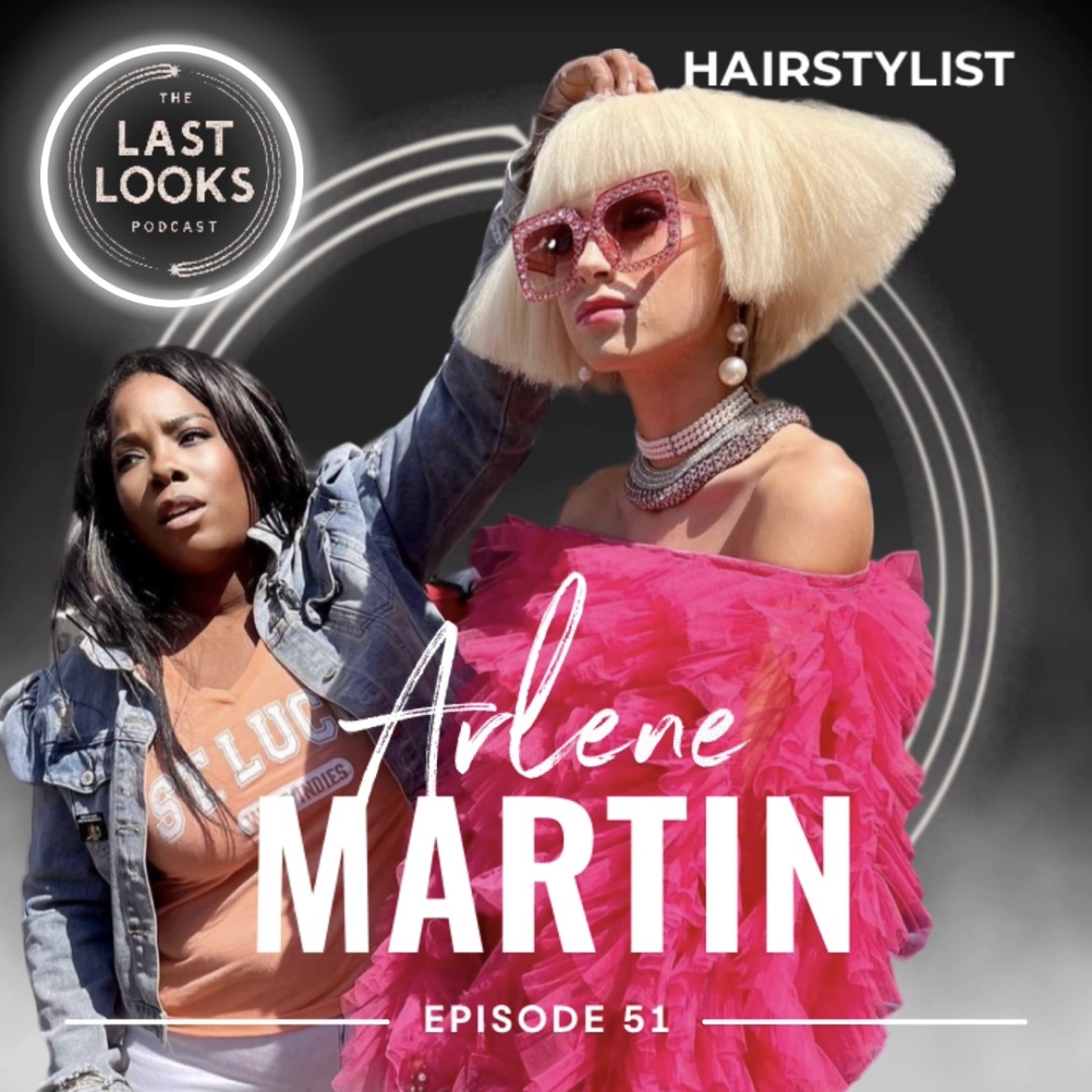 51. Arlene Martin - Hairstylist