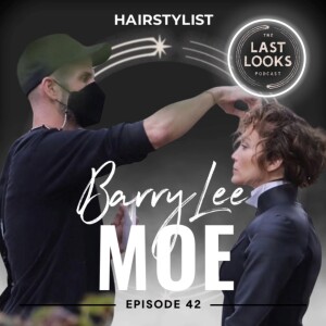 42. Barry Lee Moe - Hair Designer