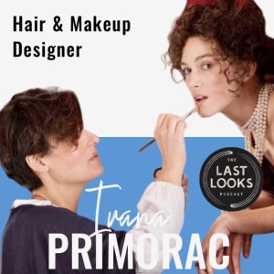 Bonus: The Secrets Behind Stunning Character Transformations with Ivana Primorac’s Hair & Makeup Techniques