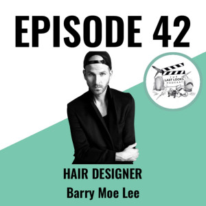 Barry Lee Moe - Hair Designer