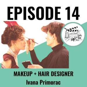 Ivana Primorac - Hair & Makeup Designer