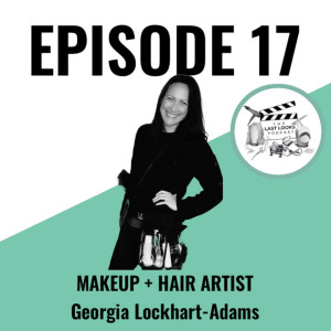 Georgia Lockhart-Adams - Hair & Makeup Artist