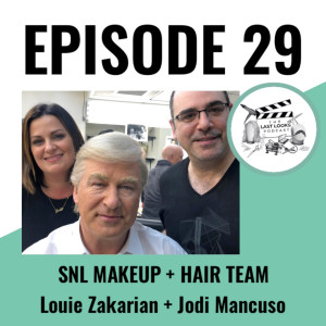 Louie Zakarian &Jodi Mancuso - SNL Makeup & Hair Team