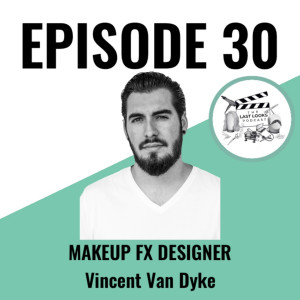 Vincent Van - Makeup FX Designer