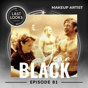 81: From Film Sets to Cult Classics: Makeup Artist Jean Black