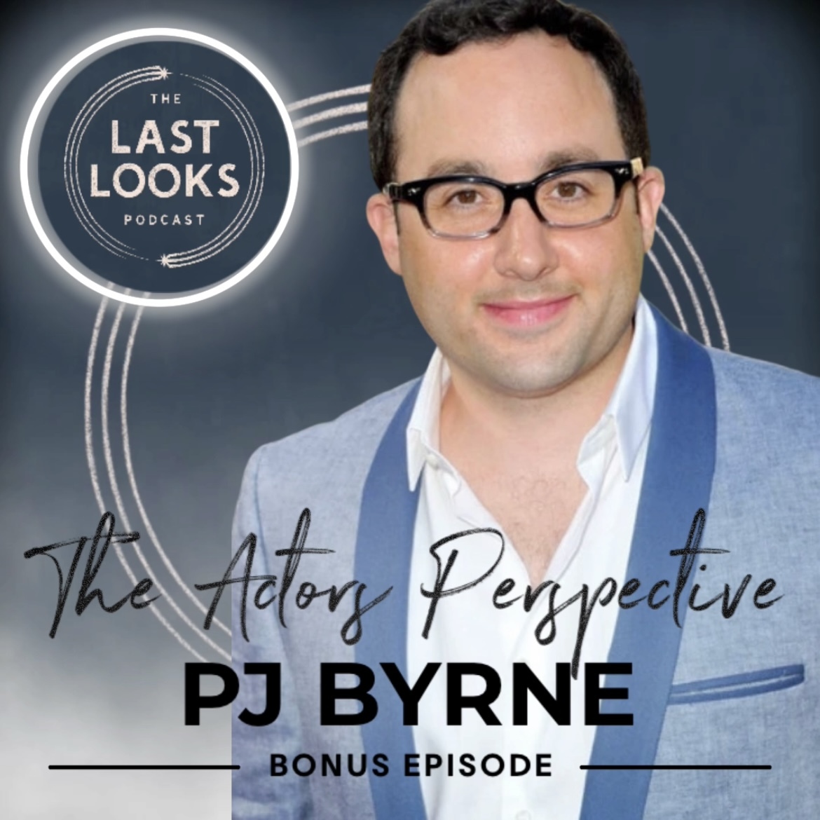 Bonus: The actor’s perspective with PJ Byrne