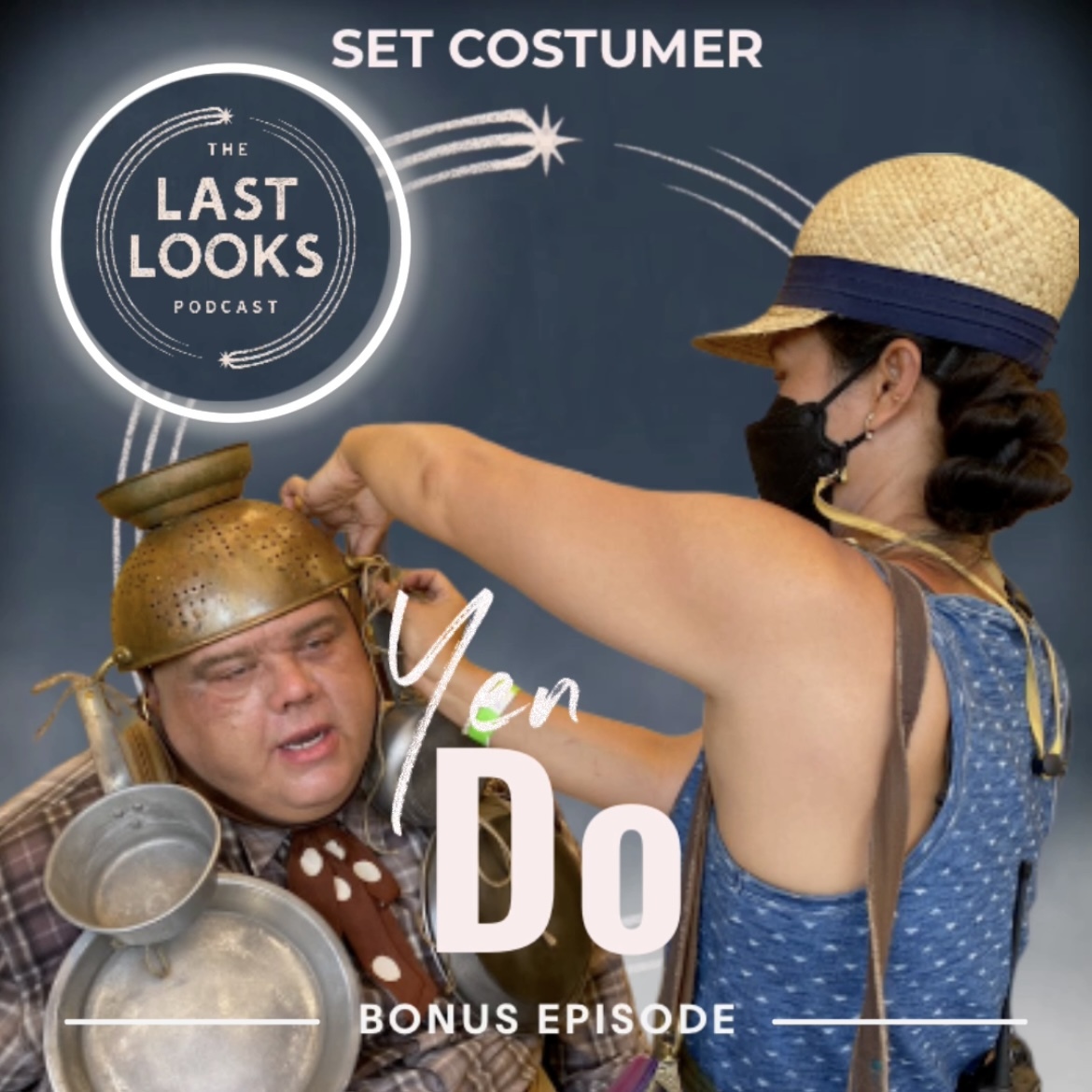 Bonus: Secrets to a Seamless Costume, Hair & Makeup Team with Yen Do.