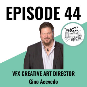 Gino Acevedo - VFX Creative Art Director