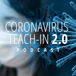 Coronavirus Teach-In 2.0