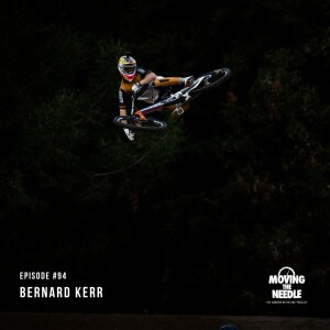 #94. Bernard Kerr: The busiest man in MTB comes off his best season and speaks his mind.