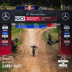 #3. Danny Hart : World Champion at 19 years Old. Adapting to early success.