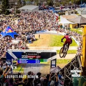 #59. Lourdes World Cup Downhill Review Show by Crankbrothers