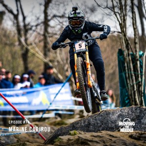 #74. Marine Cabirou: Winning Titles to dealing with injury after injury in downhill MTB