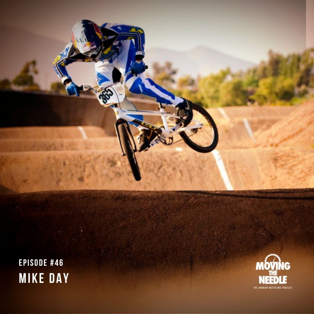 #46. Mike Day: Olympic Bmxer - Life lessons and more