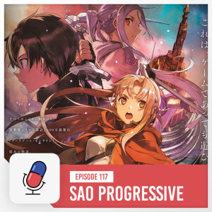 Episode 117 - Sword Art Online the Movie Progressive: Aria of a Starless Night