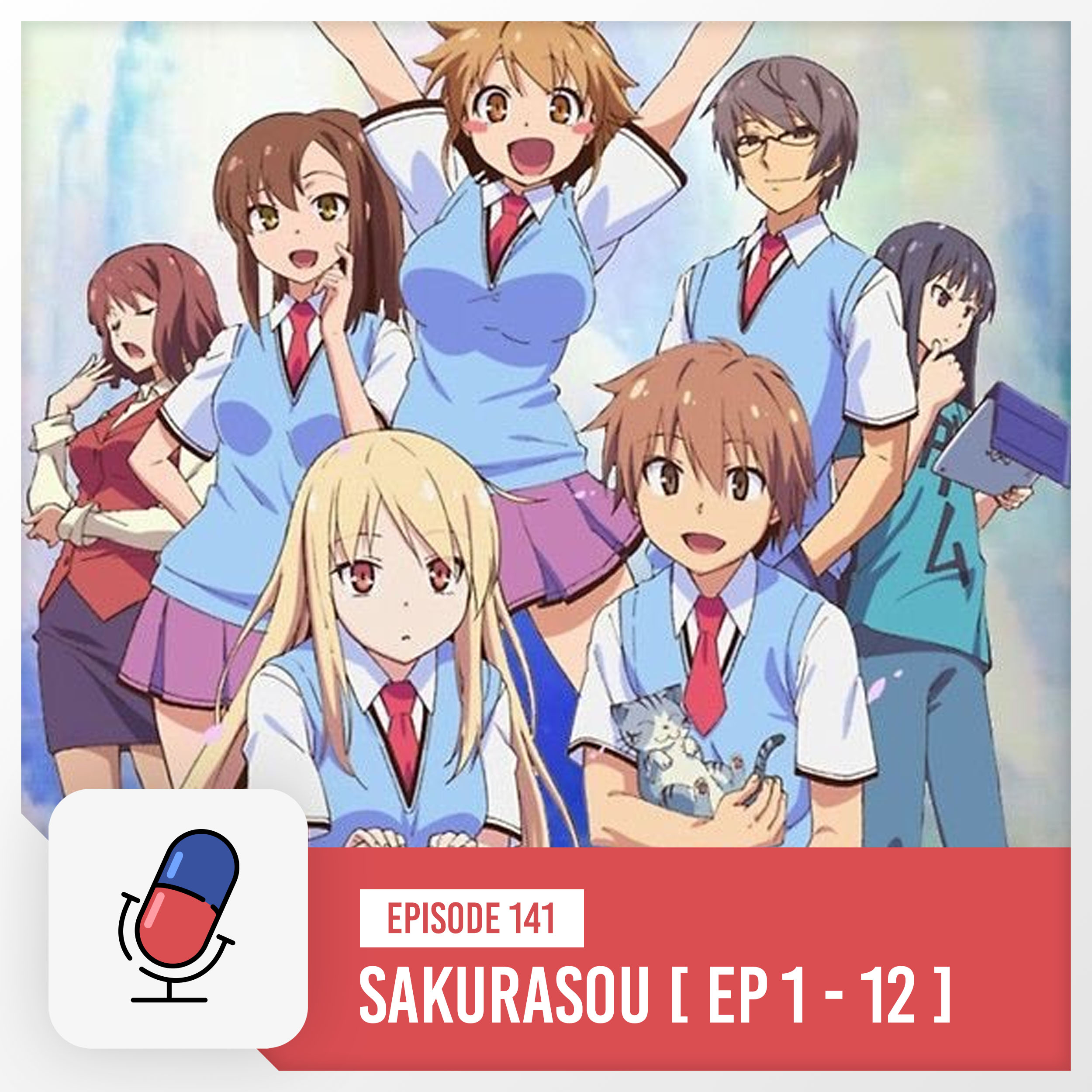 The Pet Girl of Sakurasou [ Episodes 1 - 12 ] | I Married a Weeb - Anime  Podcast