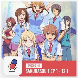 The Pet Girl of Sakurasou [ Episodes 1 - 12 ]