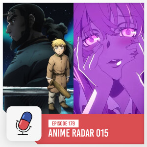 Anime Radar 015: Vinland Saga & The Future Diary