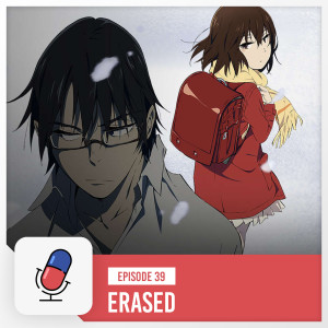 Episode 39 - Erased