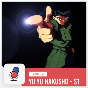 Episode 50 - Yu Yu Hakusho [ Season 1 ]