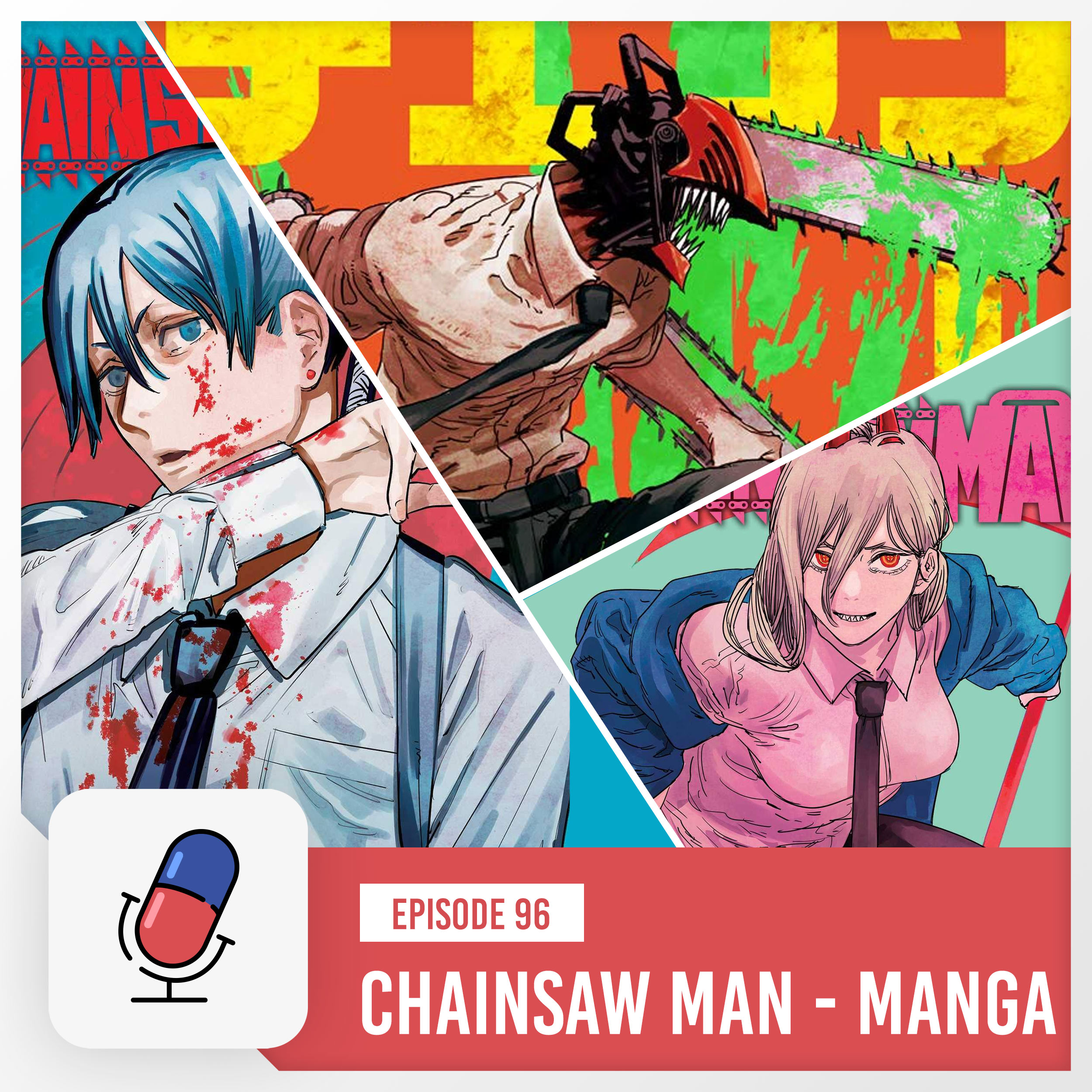 Episode 96 - Chainsaw Man - Manga [ Part 1 ] | I Married a Weeb - Anime  Podcast