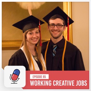 Episode 65 - Working Creative Jobs