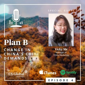 Episode 4: Change in China's CBI Demands