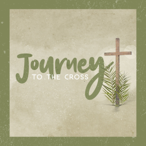 Journey to the Cross | The Power of Forgiveness | Pastor Pat Rankin | March 17, 2024