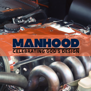 Manhood | Week 1 | Pastor Pat Rankin | June 4, 2023
